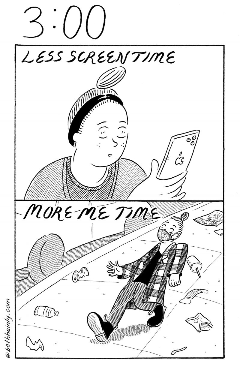 Two panel comic. Top panel: Woman stares at her cellphone.  She looks glassy-eyed and tired. Top panel caption: “Less Screentime”. Bottom panel shows same woman walking down a littler-strewn urban street, with mask on and walking with a “keep on truckin” vibe. Top panel caption: “More Me Time.”