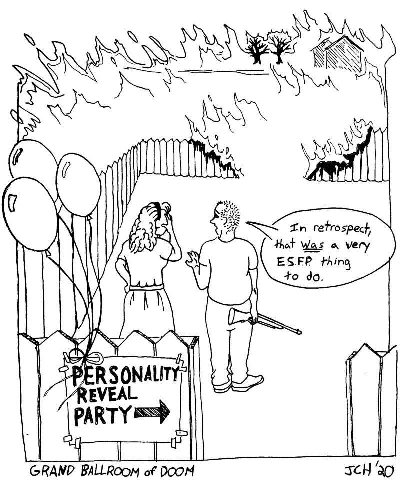 One panel comic from the series "Grand Ballroom of Doom" depicting a couple-- a woman in a dress that looks distressed, and a man holding a rifle-- witnessing a large fire breakout in their rural neighborhood. The fire is interrupting a "Personality Reveal Party," and the man is saying (to the woman) "In retrospect, that WAS a very E.S.F.P thing to do."