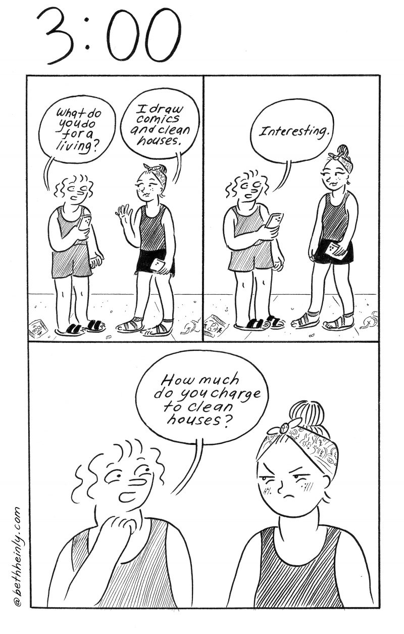 Three-panel comic titled 3:00, or, The 3:00 Book, showing two women talking about one of the women’s jobs.
