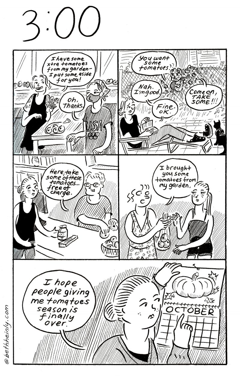 Five panel black and white comic about a woman receiving too many garden-grown tomatoes from friends and neighbors, in October.