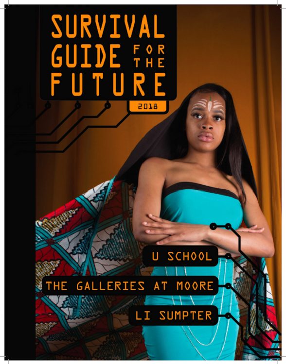 Survival Guide for the Future, produced by students at the USchool, in collaboration with Li Sumpter and The Galleries at Moore