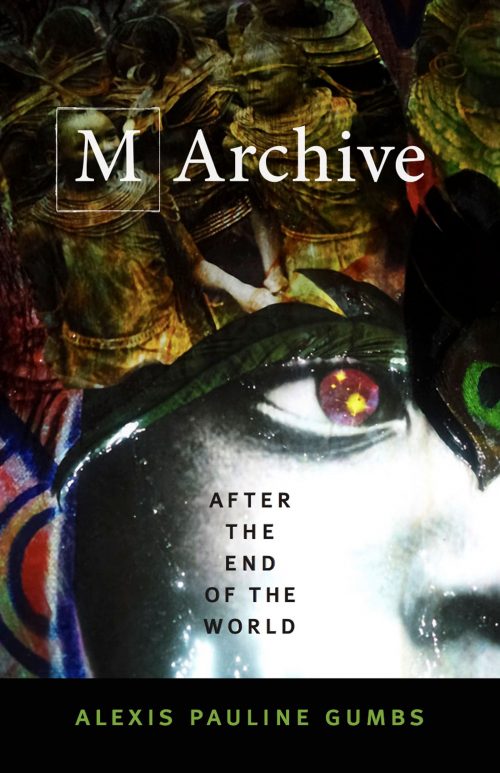 Book Cover: M Archive, Alexis Pauline Gumbs. Photo courtesy of Gumbs's website.