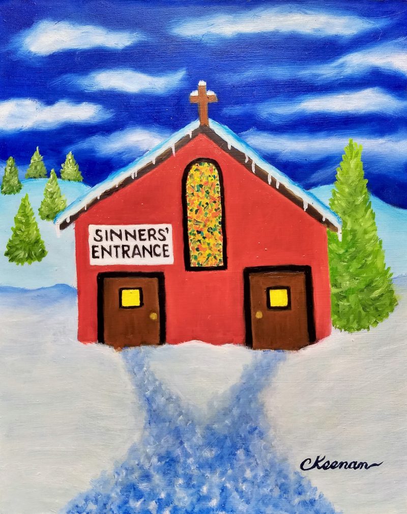 Painting, red church with two doors, one on the left and one on the right, on the left a sign says "Sinners' Entrance." Snow and pine trees surround the walkway. 