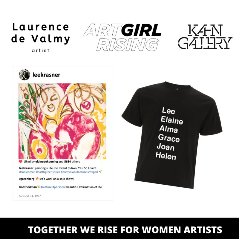 Text: Laurence de Valmy, Art Girl Rising, Kahn Gallery, and "Together we rise for Women Artists." Collage of a photo of a t-shirt and an instagram square on canvas. 