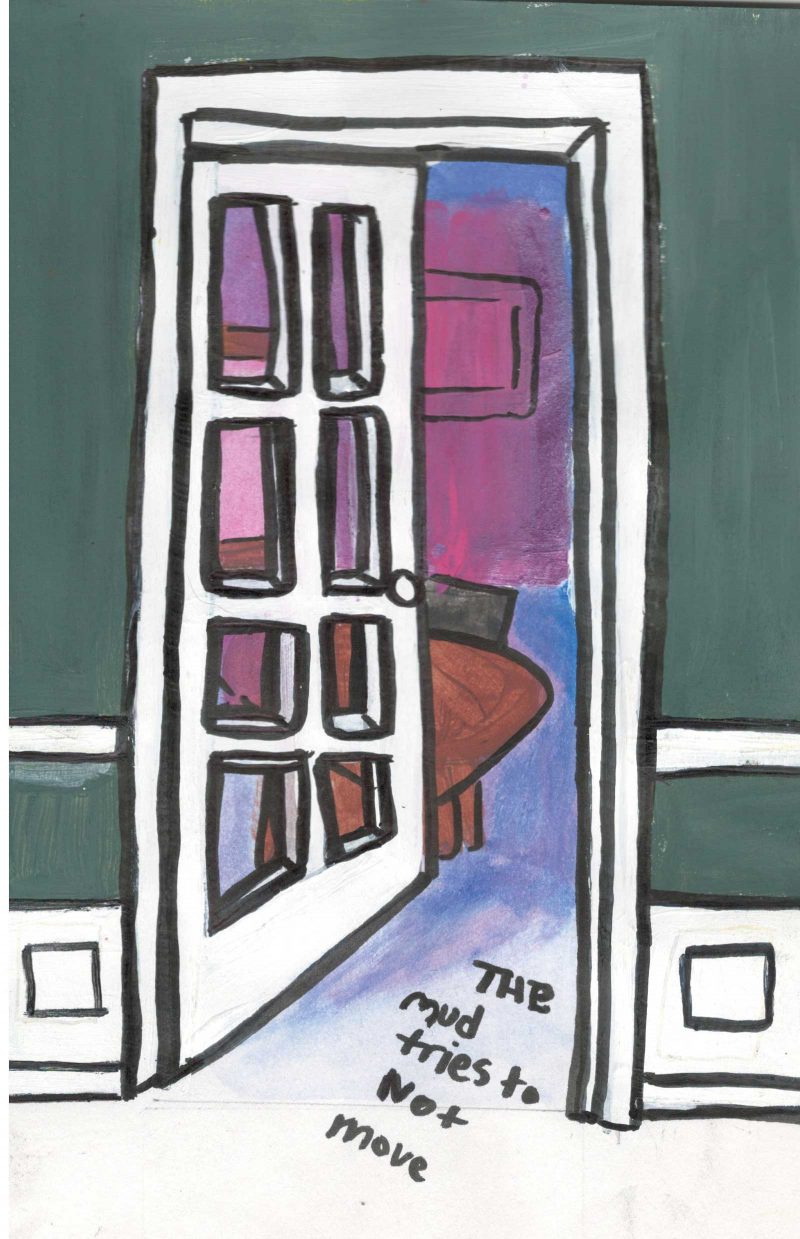 A white. glass paneled, door in a green hallway opens into a purple room with a table in it. The text "THE mud tried to not move" written on the entry way.