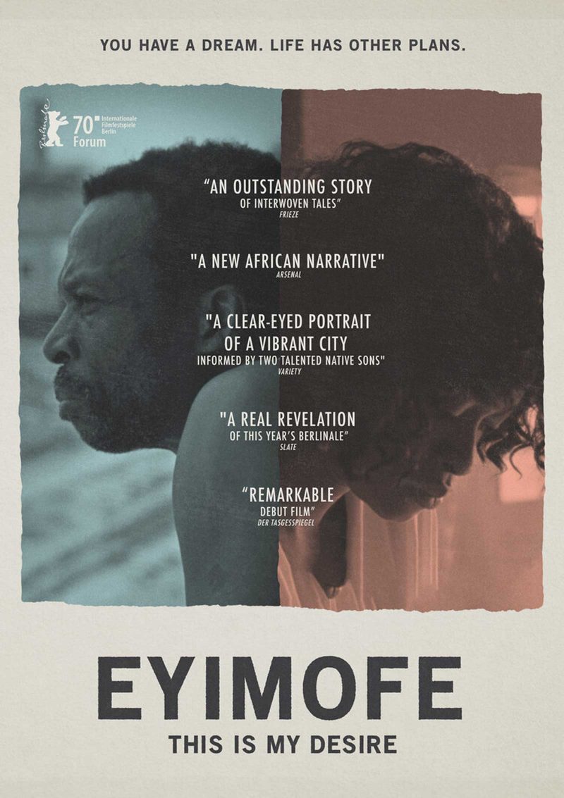Movie poster for "Eyimofe (This is my Desire)" featuring blue-tinted photo of a Black man, and a red-tinted photo of a Black woman, each looking in opposite directions, the back of their heads meeting in the center of the poster.