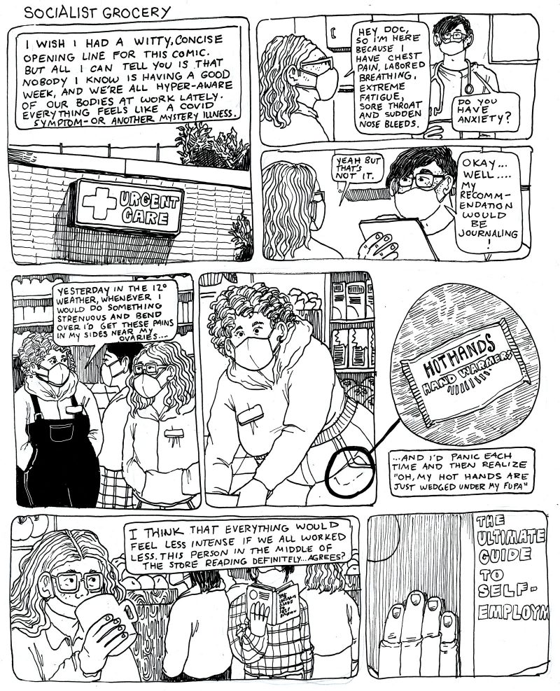 Seven panel comic from the series "Socialist Grocery," in which Sebastian recounts a bad week involving Covid scares, cold weather problems, and a weird customer observation.