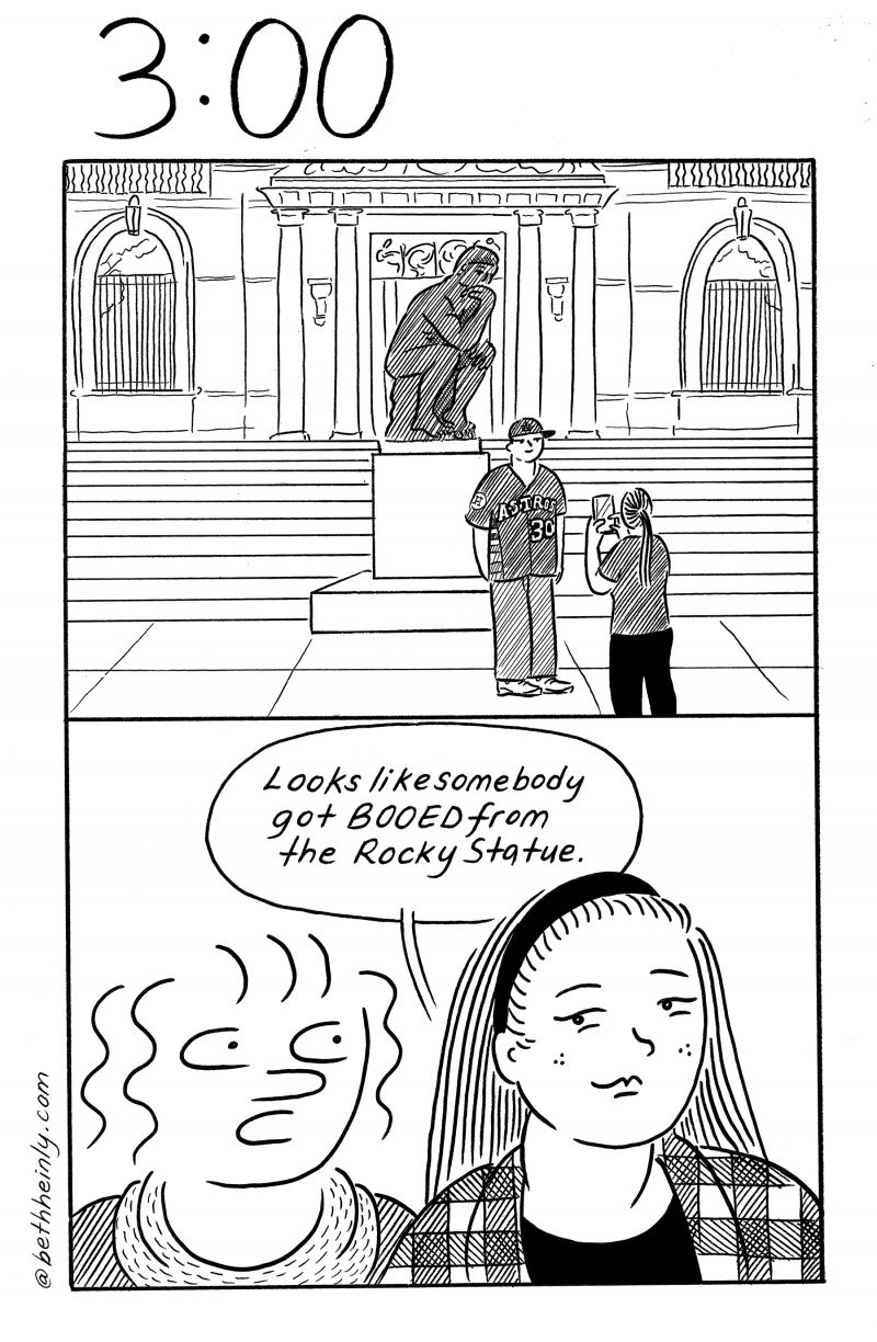 A two-panel, black-and-white comic titled 3:00, meaning three o’clock, shows a woman taking a picture of a man posing in front of the statue of Rodin’s “Thinker” while wearing an Astros t-shirt and baseball cap and two women Phillies fans passing by make a comment about the man getting Boo’d from in front of the Rocky statue nearby.
