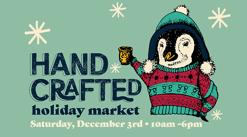 An advertisement from GoggleWorks about their upcoming holiday market in early December features a penguin wearing a sweater and fuzzy hat, holding a mug.