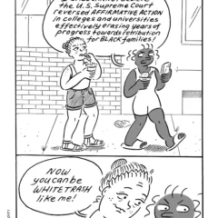 A two-panel, black-and-white comic titled 3:00, meaning three o’clock in the afternoon, shows a Black woman and a white woman walking down a city street eating water ice and talking about the Supreme Court’s reversal of the Affirmative Action policies in colleges and universities. The Black woman is outraged at this and the white woman looks at her, puts her arm around her, and says basically now Black people can be just like her — white trash.