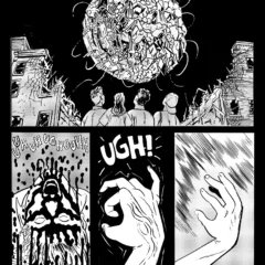 A black and white multi-paneled comic by Derick Jones titled Nose Bleed. This installment is part six. Panel one depicts a sphere forming from the destruction and debris of buildings surrounding. Panel two adds four onlookers as the sphere develops a defined shape. Panel 3 depicts blood being drawn violently out of a person. Panel 4 shows the victims hand being forced into horribles shapes. Panel 5 the hand and arm in free fall. Panel 6 shows the victim whose arm is now resting on the ground. The entire body covered in blood. Panel 7 the sphere begins to break up. Panel 8 the structure and integrity of the sphere are completely falling a part. Panel 8 the four onlookers stare in shock then scream RUN! Panel 9, the final panel, shows the four onlookers as they run from the debris falling back to the ground with a catastrophic effect. The strip end with "To Be Cont."