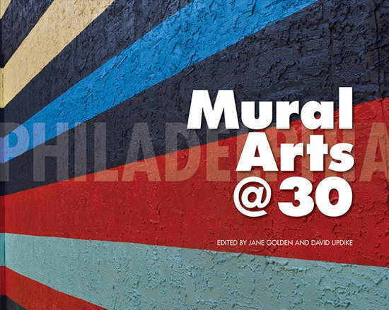 Mural Arts @ 30 Book Cover